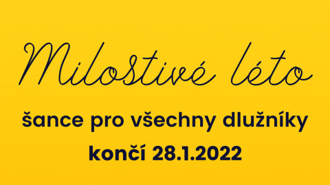 Období tzv. "milostivé léto" - exekuce