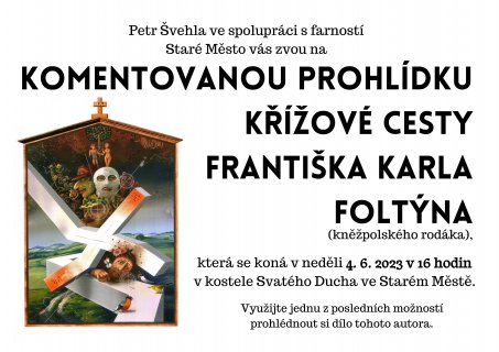 Komentovaná prohlídka_křížová cesta Františka Foltýna